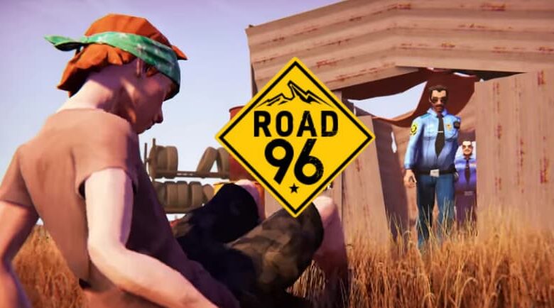 Road 96 system Requirements